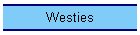 Westies